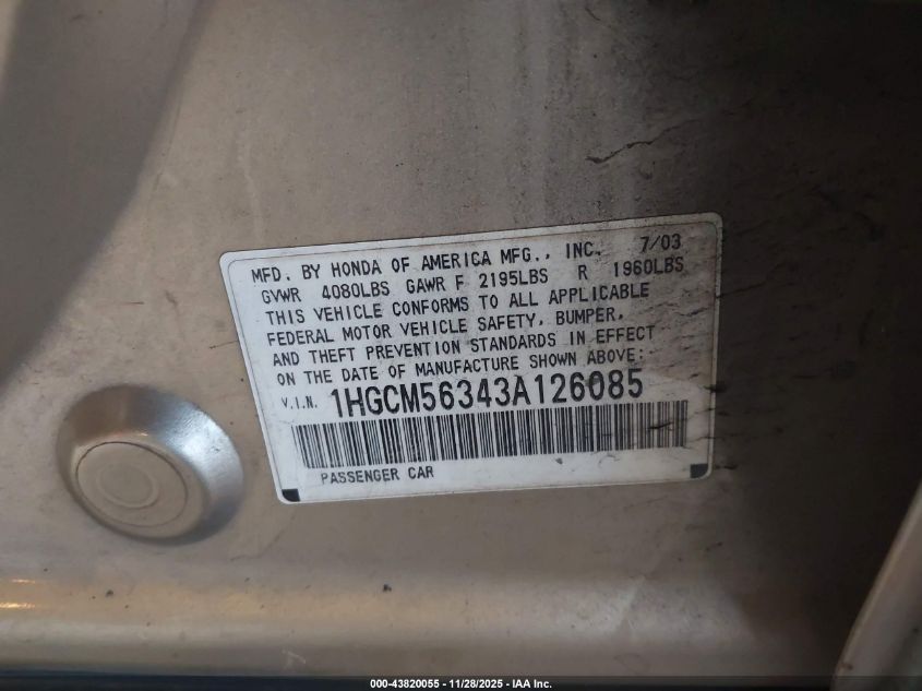 2003 Honda Accord 2.4 Lx VIN: 1HGCM56343A126085 Lot: 43820055