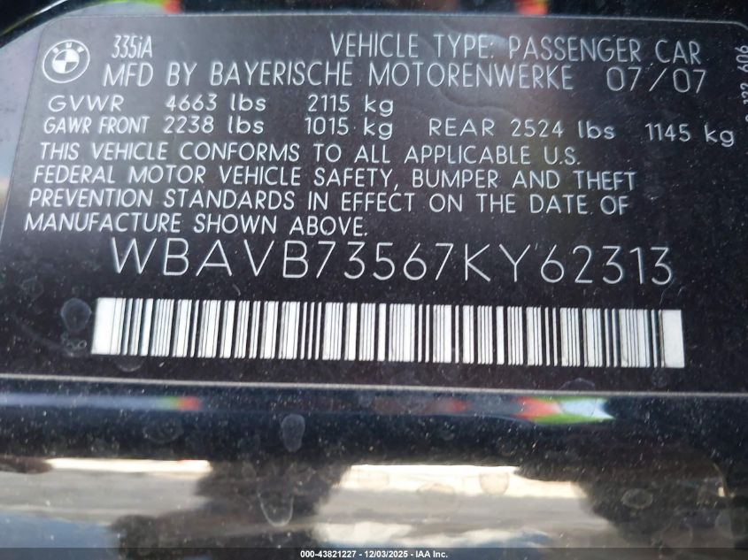 2007 BMW 335I VIN: WBAVB73567KY62313 Lot: 43821227