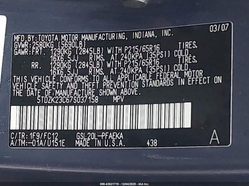 2007 Toyota Sienna Le VIN: 5TDZK23C67S037158 Lot: 43821719