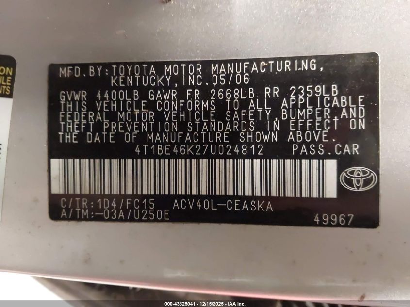 2007 Toyota Camry Se VIN: 4T1BE46K27U024812 Lot: 43825041