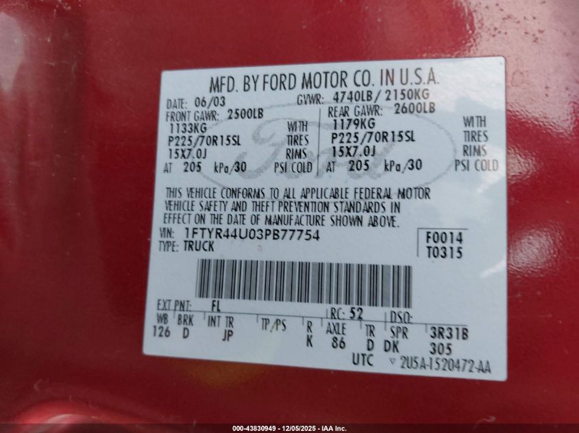 2003 Ford Ranger Edge/Tremor/Xlt VIN: 1FTYR44U03PB77754 Lot: 43830949