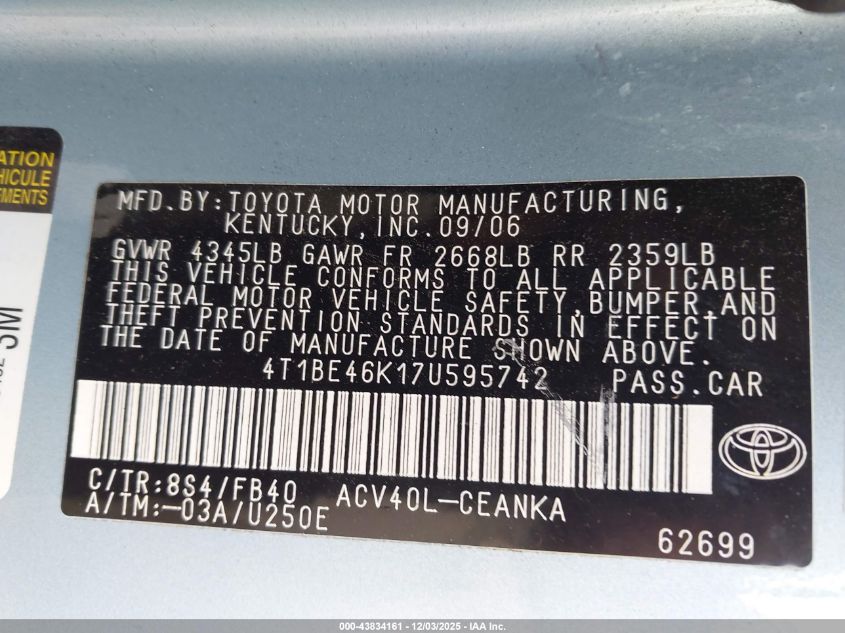 2007 Toyota Camry Le VIN: 4T1BE46K17U595742 Lot: 43834161