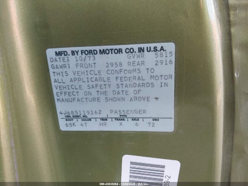 1974 Ford Ltd VIN: 4J68S119162 Lot: 43835264