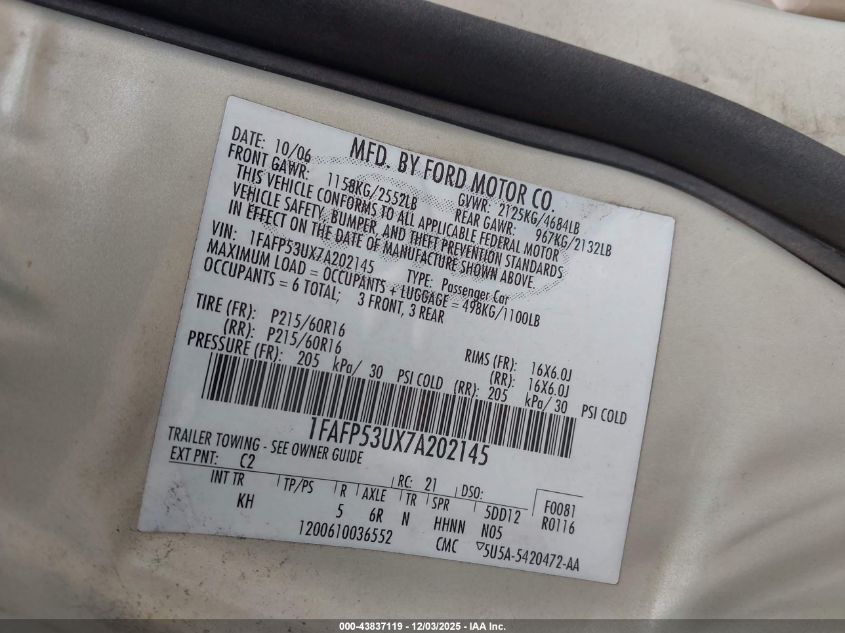 2007 Ford Taurus Se VIN: 1FAFP53UX7A202145 Lot: 43837119