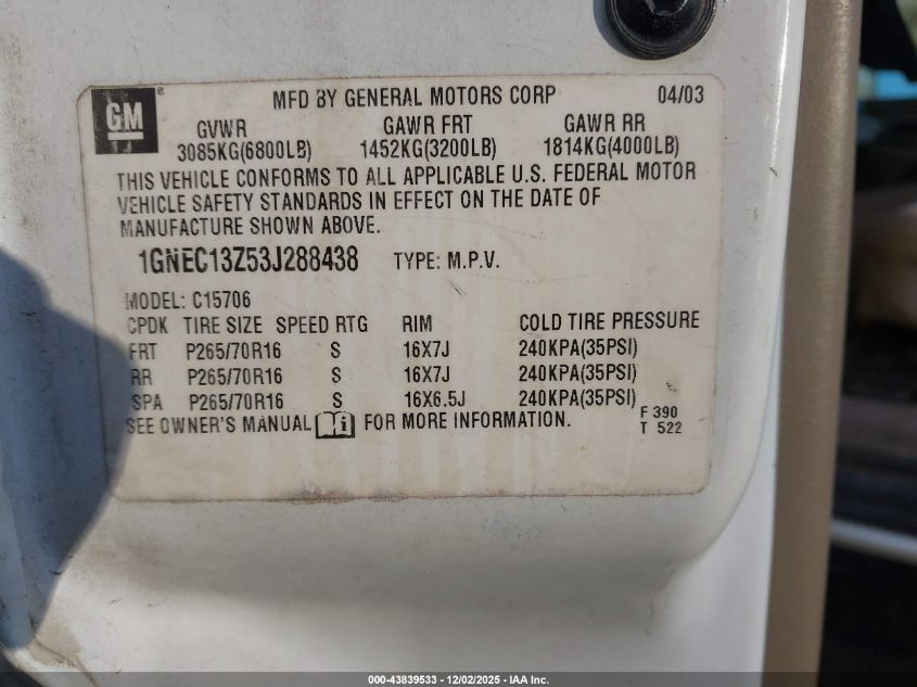 2003 Chevrolet Tahoe Lt VIN: 1GNEC13Z53J288438 Lot: 43839533