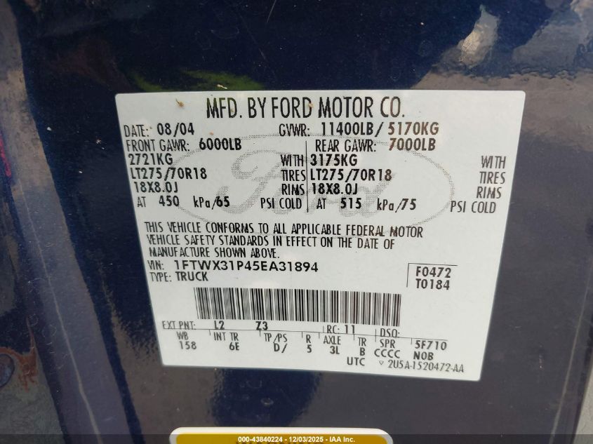 2005 Ford F-350 Lariat/Xl/Xlt VIN: 1FTWX31P45EA31894 Lot: 43840224