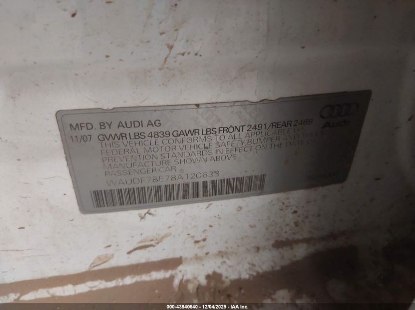 2008 Audi A4 2.0T VIN: WAUDF78E78A120633 Lot: 43840640