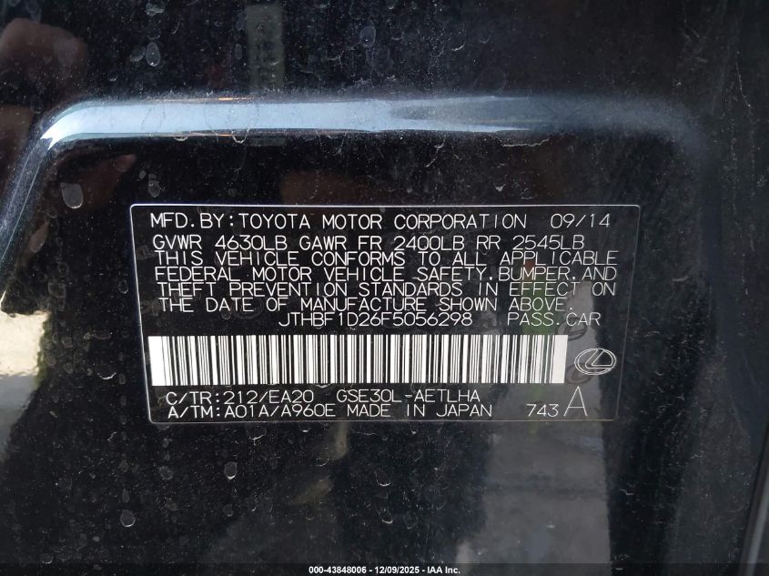 2015 Lexus Is 250 VIN: JTHBF1D26F5056298 Lot: 43848006