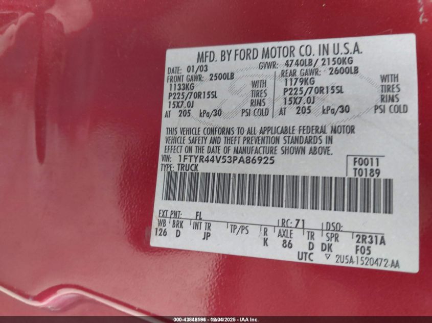 2003 Ford Ranger Edge/Tremor/Xlt VIN: 1FTYR44V53PA86925 Lot: 43848196