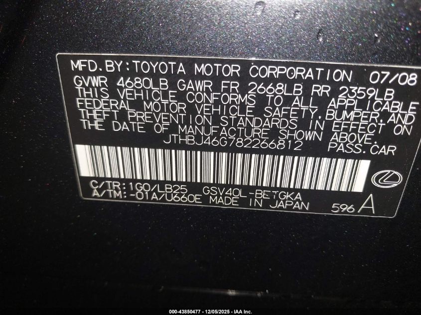 2008 Lexus Es 350 VIN: JTHBJ46G782266812 Lot: 43850477