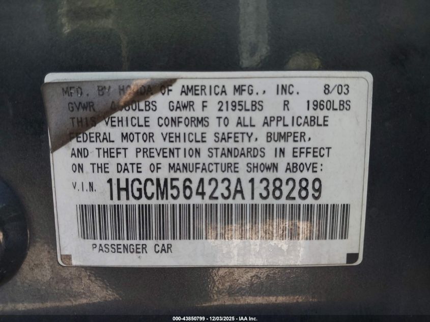 2003 Honda Accord 2.4 Lx VIN: 1HGCM56423A138289 Lot: 43850799