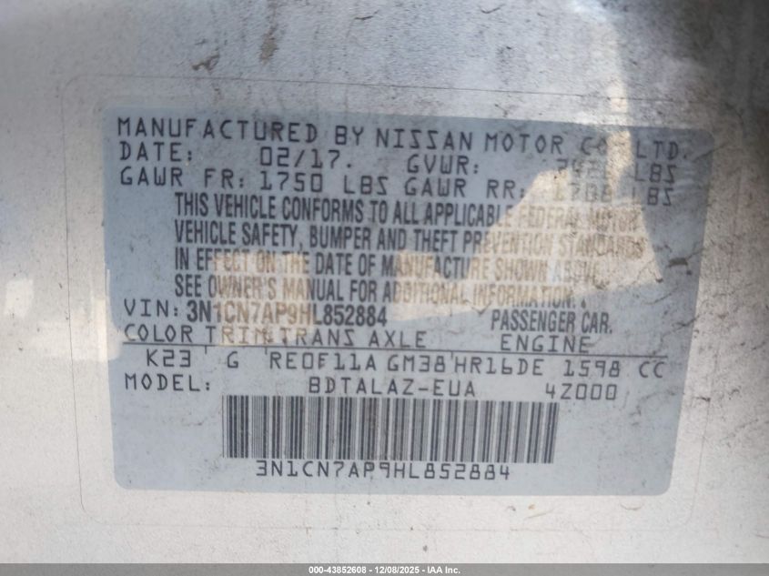 2017 Nissan Versa 1.6 S+ VIN: 3N1CN7AP9HL852884 Lot: 43852608