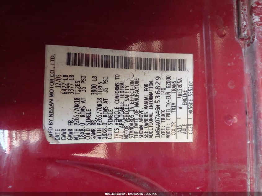 2006 Nissan Titan Se VIN: 1N6AA07A46N536829 Lot: 43853662