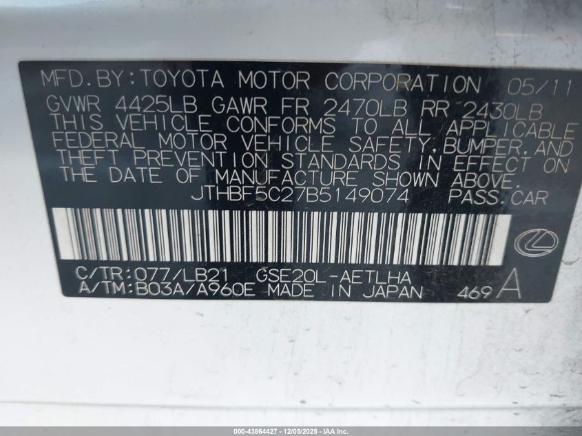 2011 Lexus Is 250 VIN: JTHBF5C27B5149074 Lot: 43864427