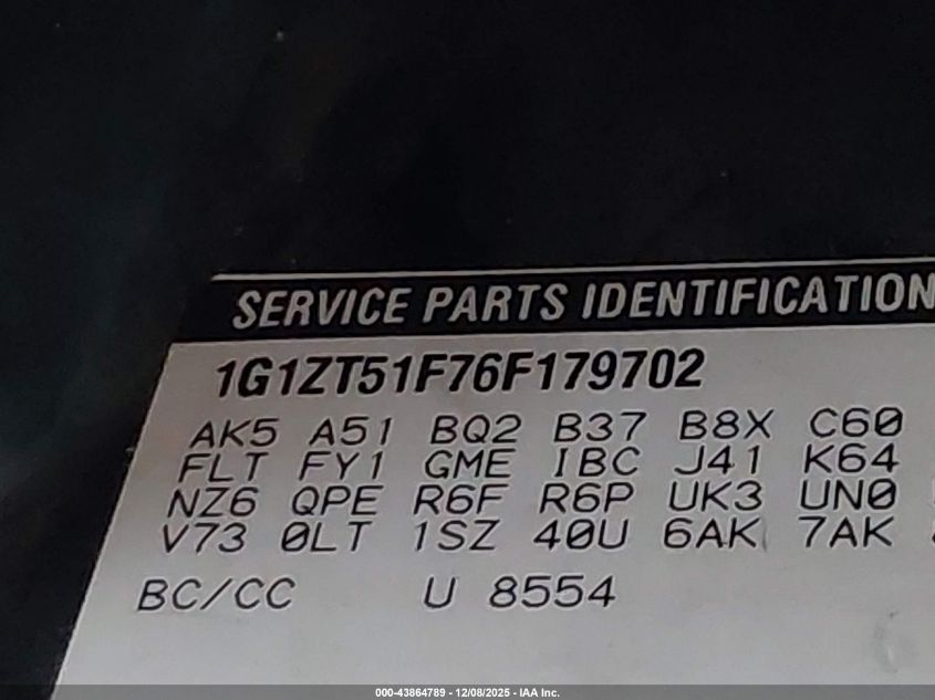 2006 Chevrolet Malibu Lt VIN: 1G1ZT51F76F179702 Lot: 43864789