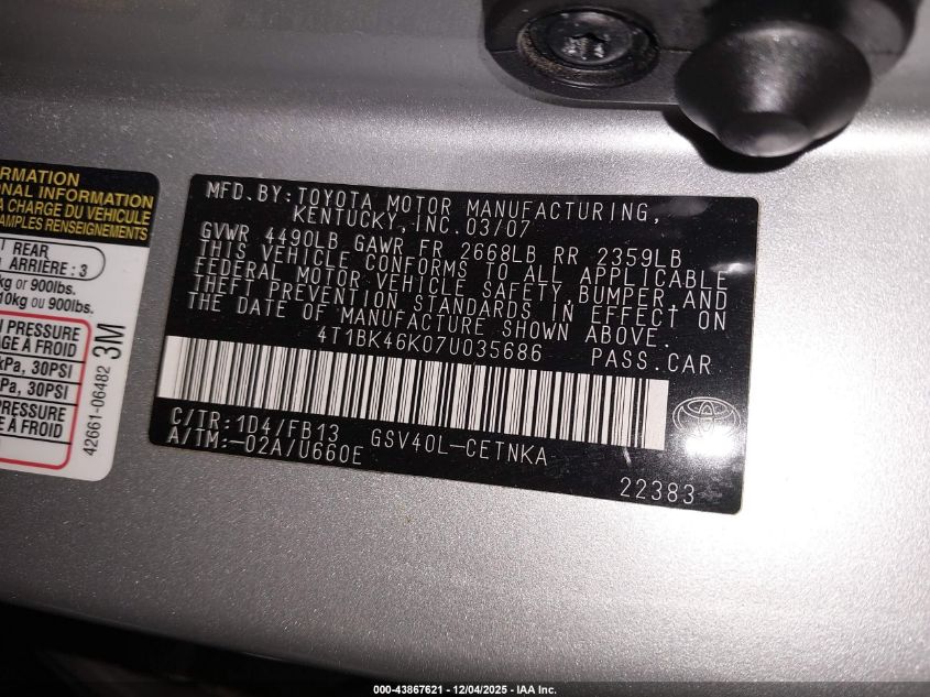 2007 Toyota Camry Le V6 VIN: 4T1BK46K07U035686 Lot: 43867621