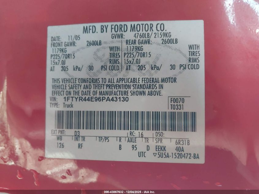 2006 Ford Ranger Sport/Stx/Xlt VIN: 1FTYR44E96PA43130 Lot: 43867632