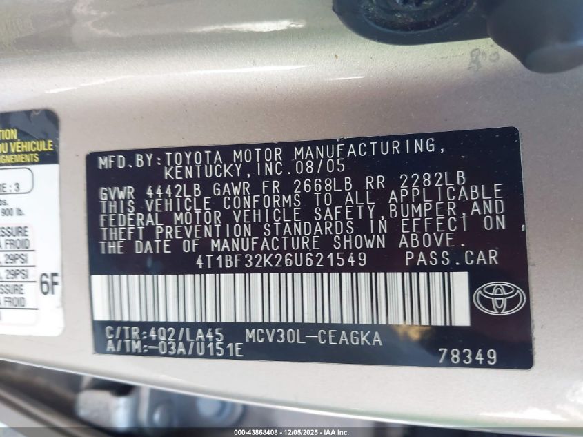 2006 Toyota Camry Xle V6 VIN: 4T1BF32K26U621549 Lot: 43868408