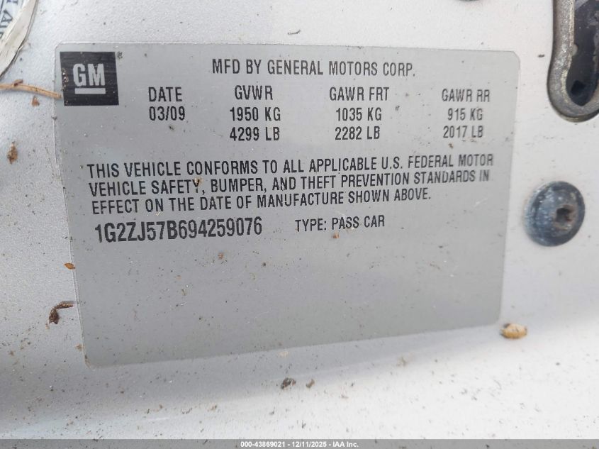 2009 Pontiac G6 New Value Leader VIN: 1G2ZJ57B694259076 Lot: 43869021