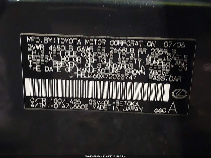 2007 Lexus Es 350 VIN: JTHBJ46GX72033747 Lot: 43869884