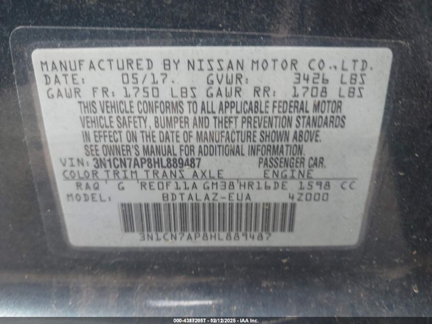 2017 Nissan Versa 1.6 S+ VIN: 3N1CN7AP8HL889487 Lot: 43872057