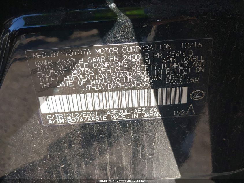 2017 Lexus Is 200T VIN: JTHBA1D27H5043352 Lot: 43873513