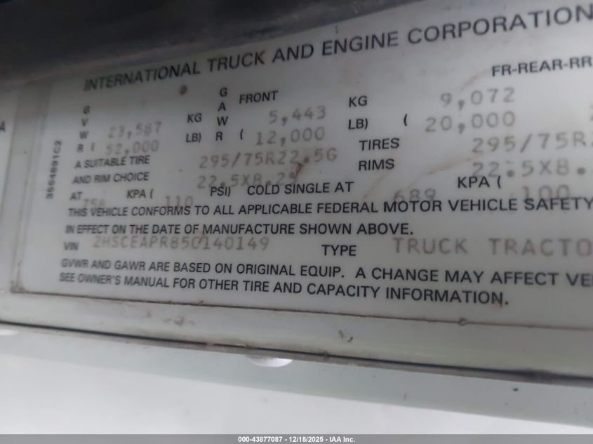 2005 International 9200 9200I VIN: 2HSCEAPR85C140149 Lot: 43877087