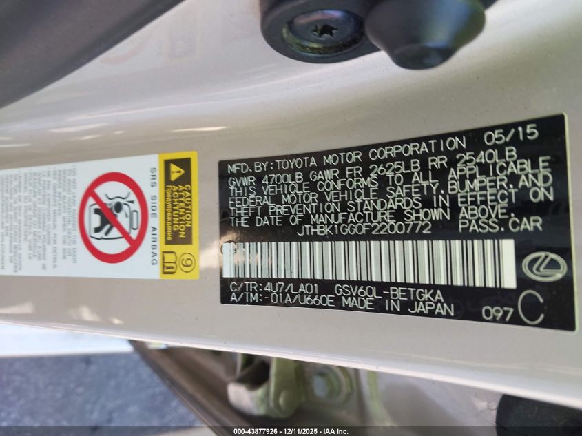 2015 Lexus Es 350 VIN: JTHBK1GG0F2200772 Lot: 43877926