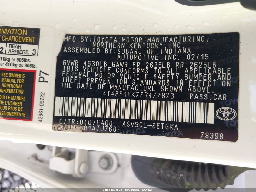 2015 Toyota Camry Xle VIN: 4T4BF1FK7FR477873 Lot: 43881502