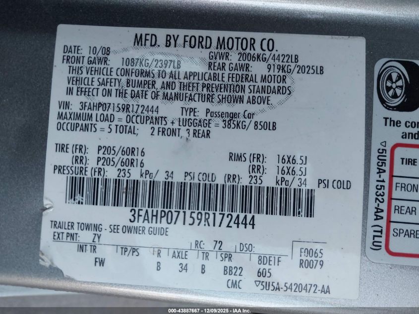 2009 Ford Fusion Se VIN: 3FAHP07159R172444 Lot: 43887667