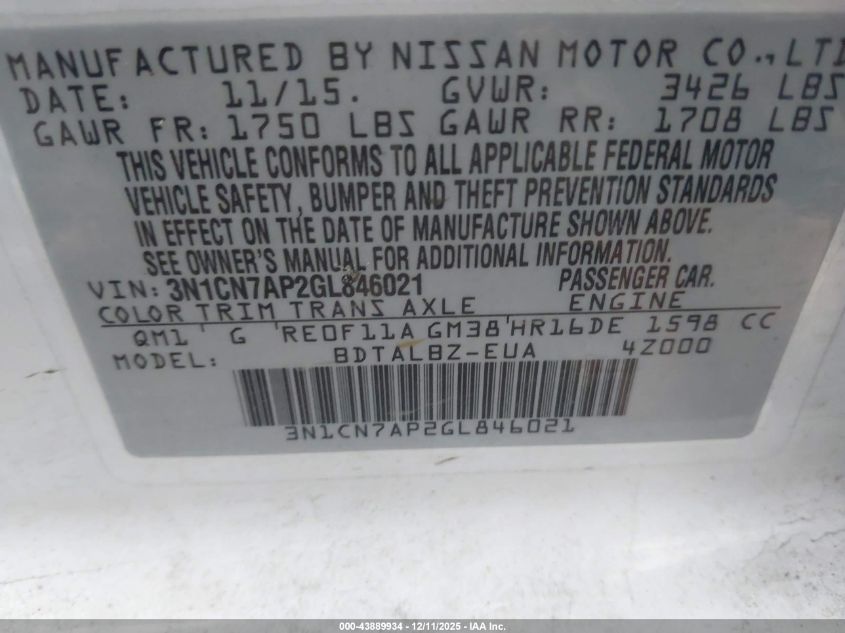 2016 Nissan Versa 1.6 S/1.6 S+/1.6 Sl/1.6 Sv VIN: 3N1CN7AP2GL846021 Lot: 43889934