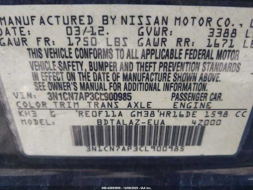 2012 Nissan Versa 1.6 S VIN: 3N1CN7AP3CL900985 Lot: 43893509