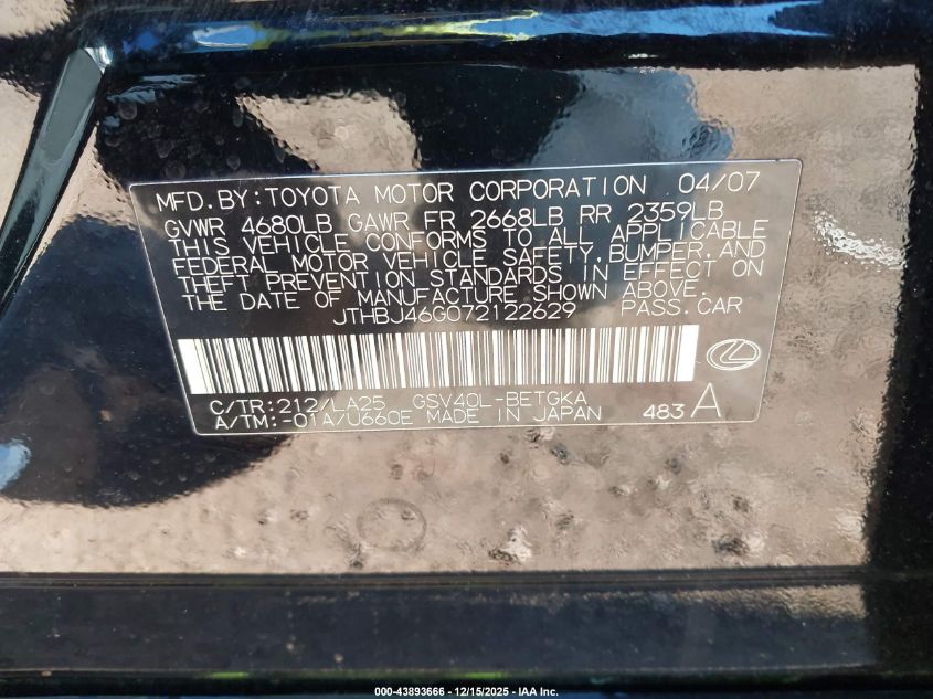 2007 Lexus Es 350 VIN: JTHBJ46G072122629 Lot: 43893666