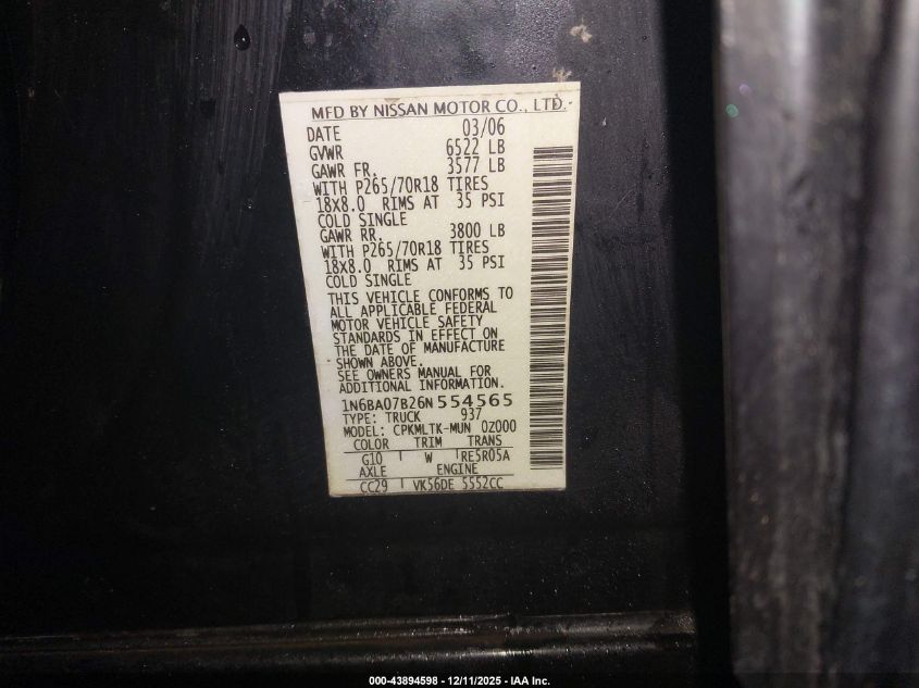 2006 Nissan Titan Se VIN: 1N6BA07B26N554565 Lot: 43894598