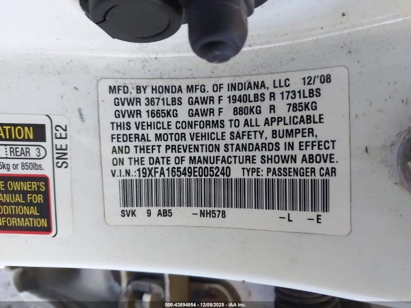 2009 Honda Civic Lx VIN: 19XFA16549E005240 Lot: 43894854