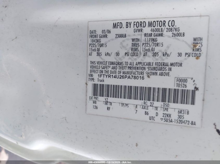 2006 Ford Ranger Sport/Stx/Xl/Xlt VIN: 1FTYR14U26PA78016 Lot: 43898595