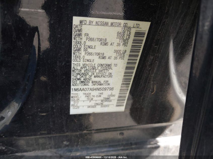 2004 Nissan Titan Se VIN: 1N6AA07A94N509798 Lot: 43906805