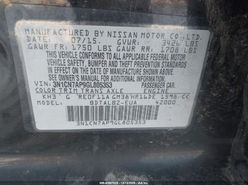 2016 Nissan Versa 1.6 S/1.6 S+/1.6 Sl/1.6 Sv VIN: 3N1CN7AP9GL805353 Lot: 43907025