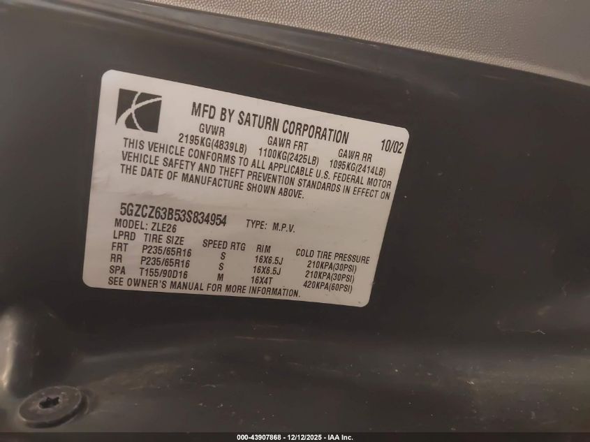 2003 Saturn Vue V6 VIN: 5GZCZ63B53S834954 Lot: 43907868