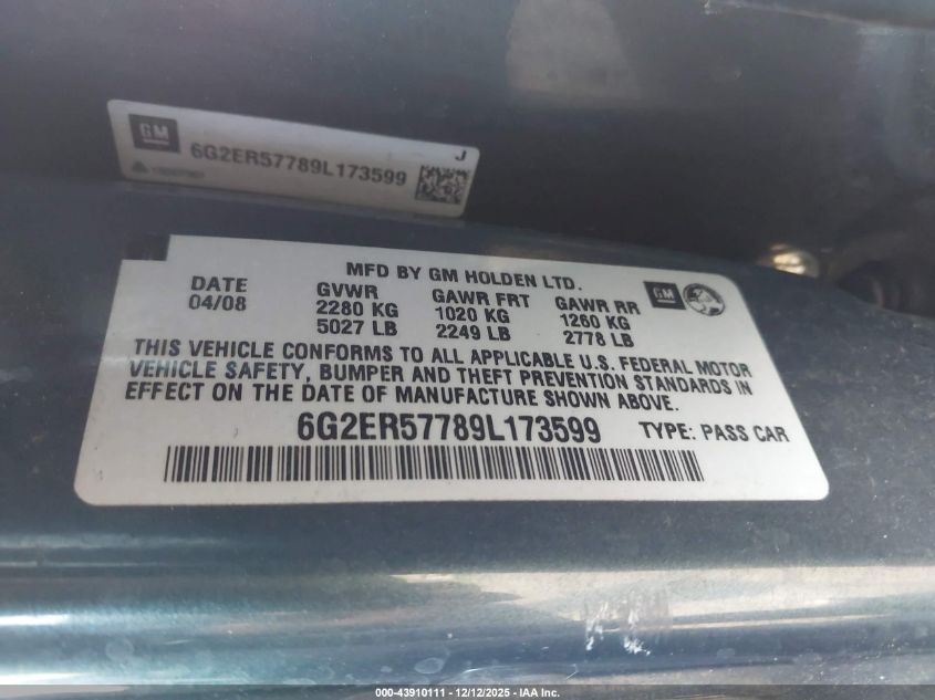 2009 Pontiac G8 VIN: 6G2ER57789L173599 Lot: 43910111