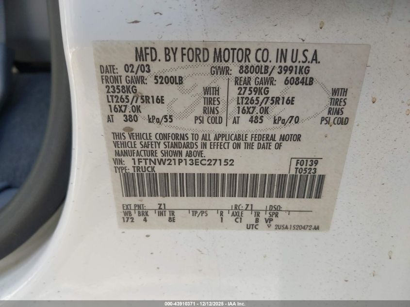 2003 Ford F-250 Lariat/Xl/Xlt VIN: 1FTNW21P13EC27152 Lot: 43910371