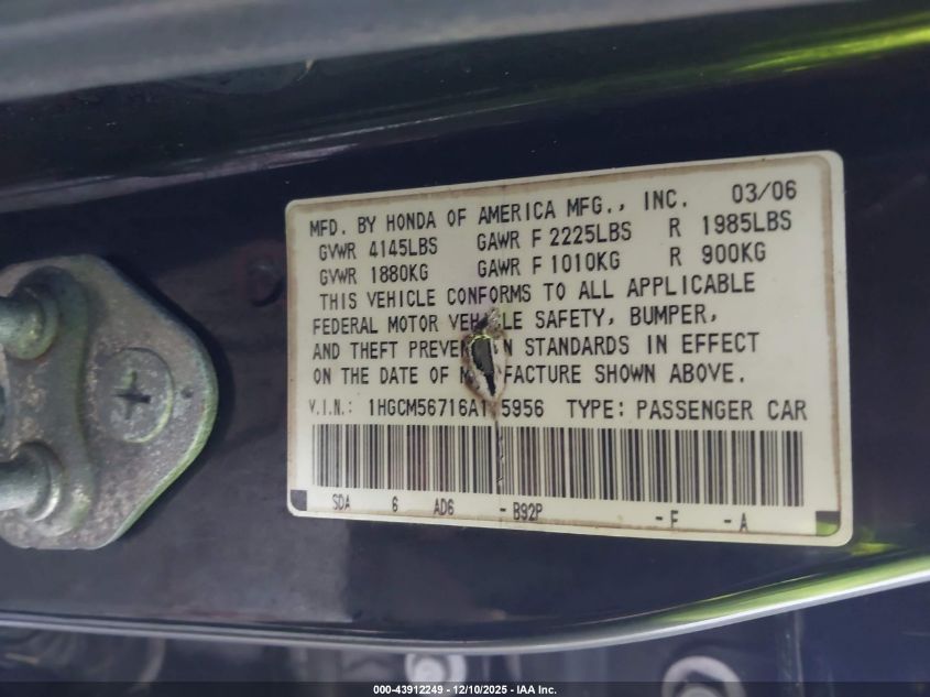 2006 Honda Accord 2.4 Ex VIN: 1HGCM56716A115956 Lot: 43912249