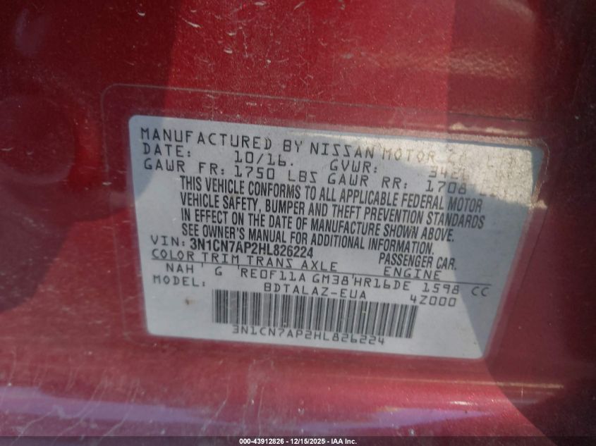 2017 Nissan Versa 1.6 S+ VIN: 3N1CN7AP2HL826224 Lot: 43912826