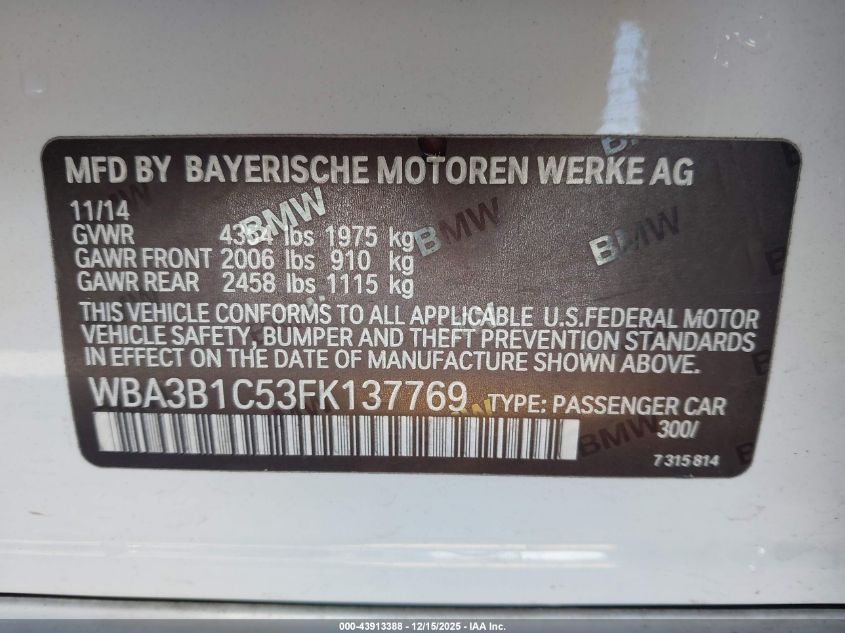 2015 BMW 320I VIN: WBA3B1C53FK137769 Lot: 43913388