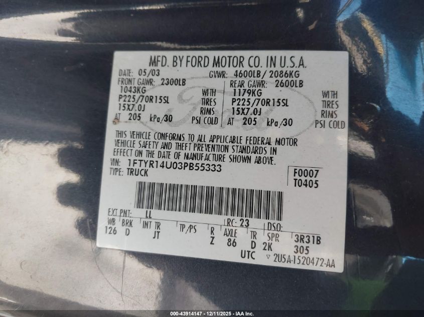 2003 Ford Ranger Edge/Tremor/Xl/Xlt VIN: 1FTYR14U03PB55333 Lot: 43914147