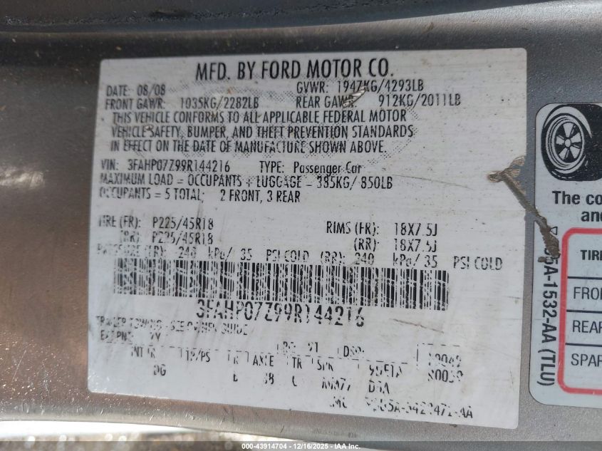 2009 Ford Fusion Se VIN: 3FAHP07Z99R144216 Lot: 43914704