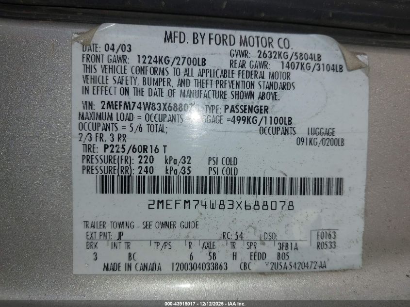 2003 Mercury Grand Marquis Gs VIN: 2MEFM74W83X688078 Lot: 43915017