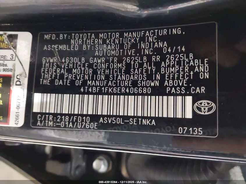 2014 Toyota Camry Le VIN: 4T4BF1FK6ER406680 Lot: 43915364