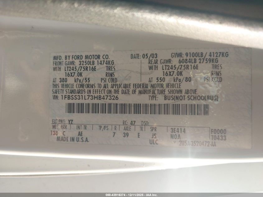 2003 Ford E-350 Super Duty Xl/Xlt VIN: 1FBSS31L73HB47326 Lot: 43916374