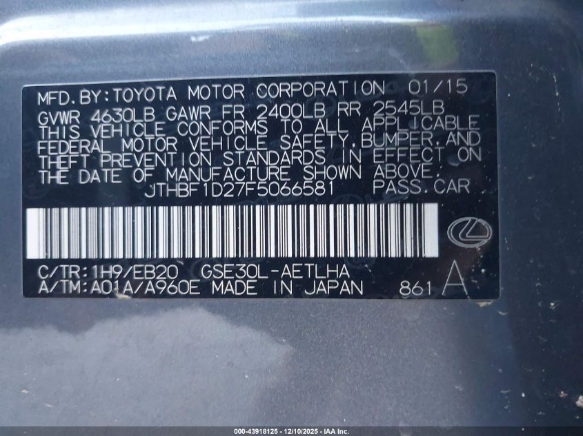 2015 Lexus Is 250 VIN: JTHBF1D27F5066581 Lot: 43918125